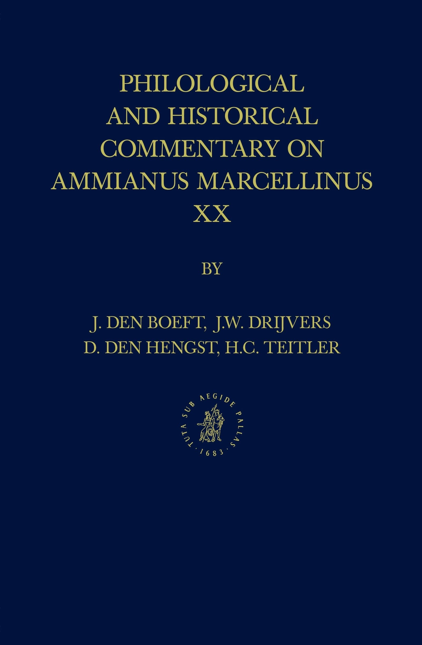Book cover image for Philological and Historical Commentary on Ammianus Marcellinus XX ISBN: 9789069800127